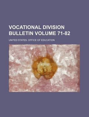 Book cover for Vocational Division Bulletin Volume 71-82