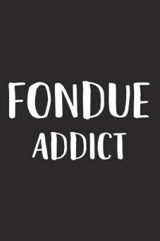 Cover of Fondue Addict