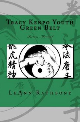 Cover of Tracy Kenpo Youth Green Belt
