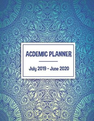 Book cover for Acdemic Planner July 2019-June 2020