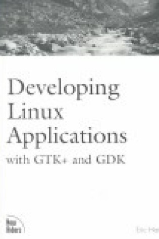 Cover of Desarrollo de Aplicaciones Linux Con Gtk+ y Gdk