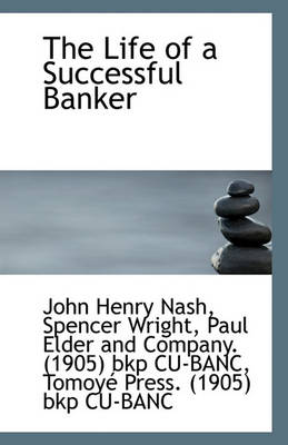 Book cover for The Life of a Successful Banker