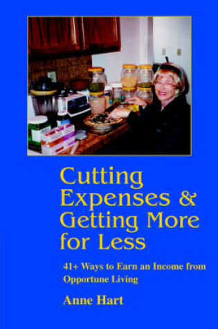 Cover of Cutting Expenses and Getting More for Less
