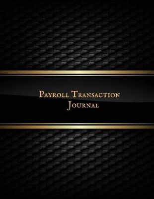 Book cover for Payroll Transaction Journal