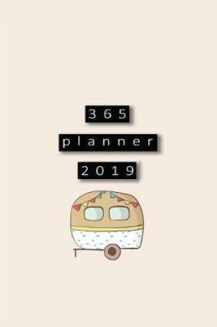 Cover of 365 Camper Planner 2019