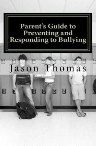 Cover of Parent's Guide to Preventing and Responding to Bullying