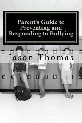 Book cover for Parent's Guide to Preventing and Responding to Bullying