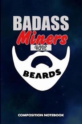 Book cover for Badass Miners Have Beards