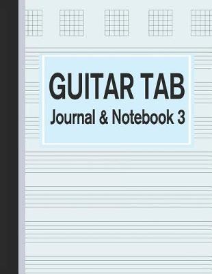 Cover of Guitar Tab Journal & Notebook 3