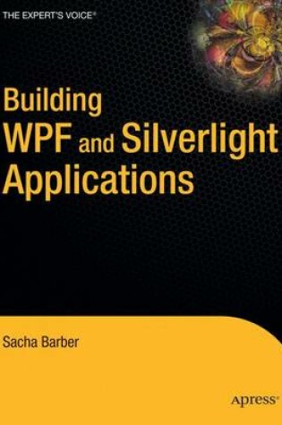 Cover of Building WPF and Silverlight Applications