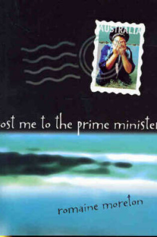 Cover of Post Me to the Prime Minister