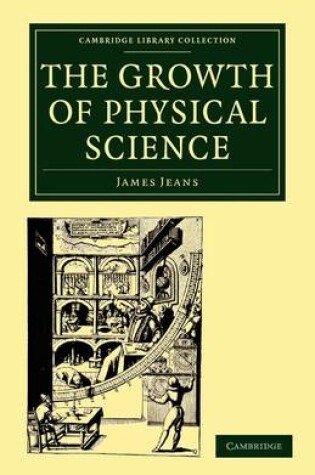 Cover of The Growth of Physical Science