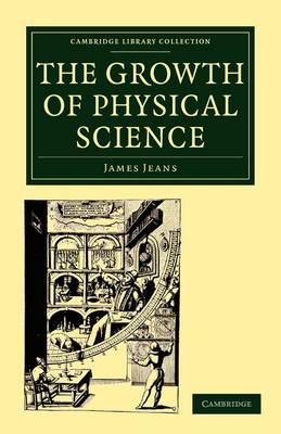 Book cover for The Growth of Physical Science