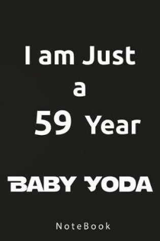 Cover of I am Just a 59 Year Baby Yoda