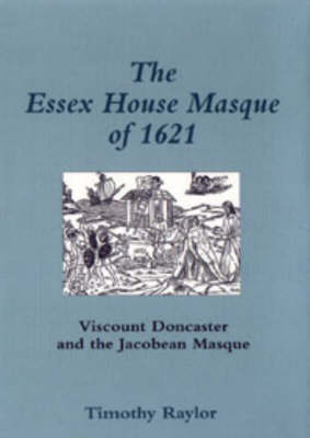 Book cover for The Essex House Masque of 1621