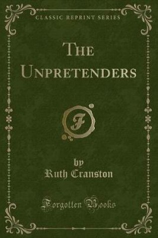 Cover of The Unpretenders (Classic Reprint)