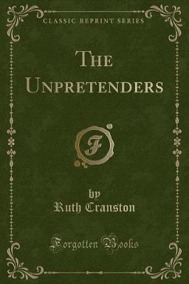 Book cover for The Unpretenders (Classic Reprint)