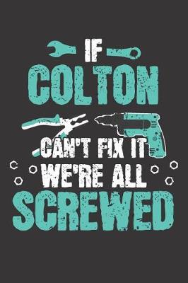 Book cover for If COLTON Can't Fix It