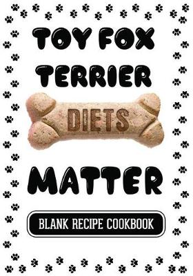 Book cover for Toy Fox Terrier Diets Matter