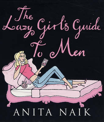 Book cover for The Lazy Girl's Guide to Men