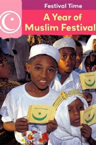 Cover of A Year of Muslim Festivals