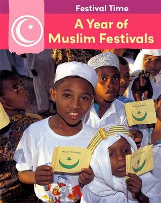 Cover of A Year of Muslim Festivals