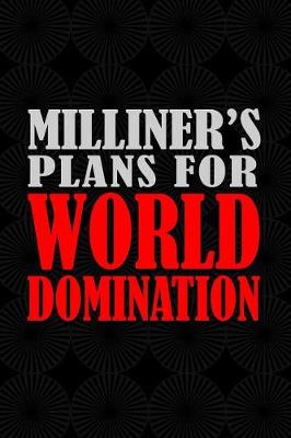 Book cover for Milliner's Plans For World Domination