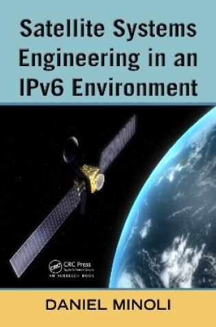 Cover of Satellite Systems Engineering in an IPv6 Environment