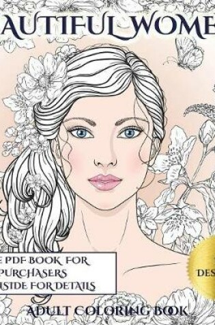 Cover of Adult Coloring Book (Beautiful Women)