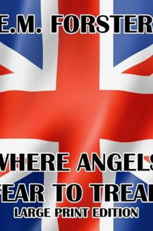 Cover of Where Angels Fear to Tread - Large Print Edition