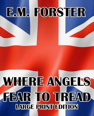 Book cover for Where Angels Fear to Tread - Large Print Edition