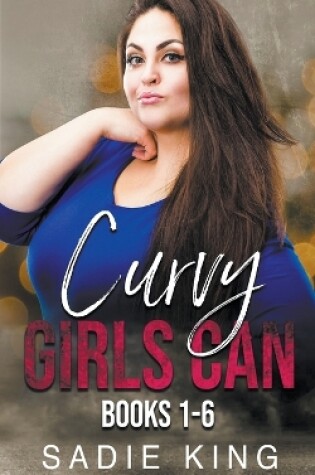 Cover of Curvy Girls Can Books 1-6