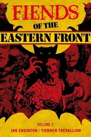 Cover of Fiends of the Eastern Front Omnibus Volume 2