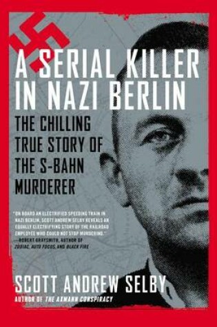 Cover of A Serial Killer in Nazi Berlin