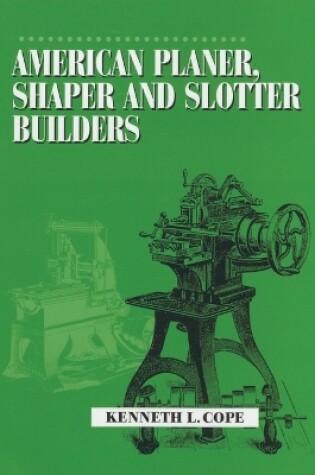 Cover of American Planer, Shaper and Slotter Builders