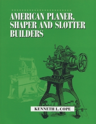 Book cover for American Planer, Shaper and Slotter Builders