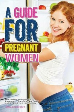 Cover of A Guide for Pregnant Women