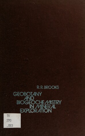 Book cover for Geobotany and Biogeochemistry in Mineral Exploration