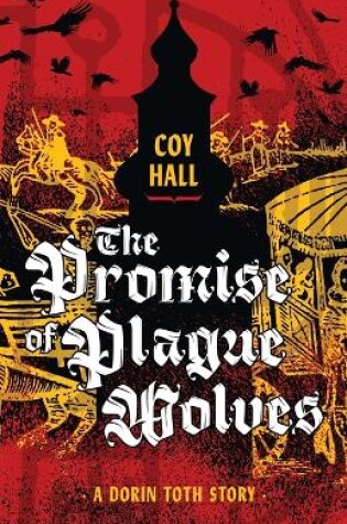 Cover of The Promise of Plague Wolves