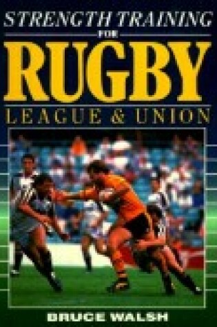 Cover of Strength Training for Rugby League and Rugby Union