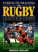 Book cover for Strength Training for Rugby League and Rugby Union