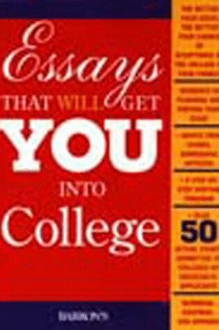 Cover of Essays That Will Get You into College