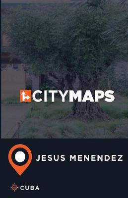 Book cover for City Maps Jesus Menendez Cuba