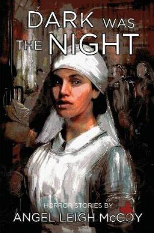 Cover of Dark was the Night