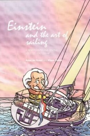 Cover of Einstein And The Art Of Sailing - A New Perspective On The Art Of Leadership