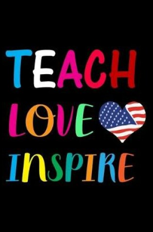 Cover of Teach Love Inspire