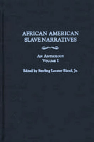 Cover of African American Slave Narratives [3 volumes]