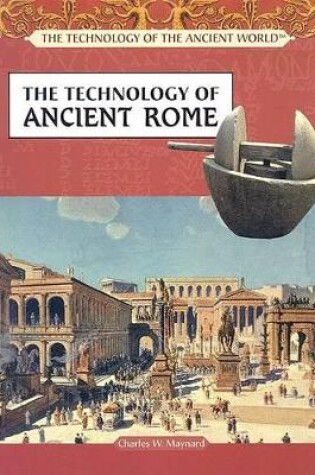 Cover of The Technology of Ancient Rome