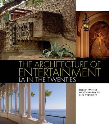 Book cover for Architecture of Entertainment: LA in the Twenties