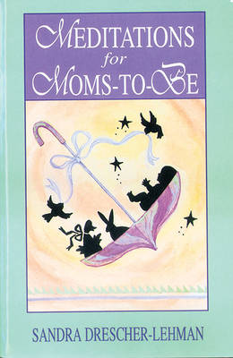 Book cover for Mediations for Moms-To-Be